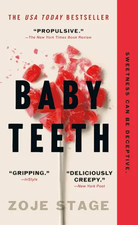 Baby Teeth: A Novel Mass Market Paperback  March 31, 2020