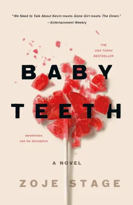 Baby Teeth: A Novel Paperback  July 16, 2019